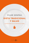 Bild des Verkufers fr Dieta tradicional y salud zum Verkauf von AG Library