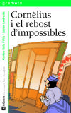 Imagen del vendedor de Cornlius i el rebost d'impossibles a la venta por AG Library