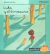 Seller image for Luka y el dinosaurio for sale by AG Library