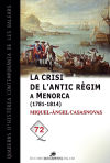 Bild des Verkufers fr La crisi de l'Antic Rgim a Menorca (1781-1814) zum Verkauf von AG Library