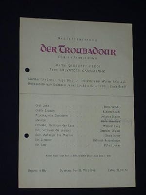 Bild des Verkufers fr Programmzettel Stdtische Oper Berlin 1948. DER TROUBADOUR von Cammarano, Verdi (Musik). Musikal. Ltg.: Hugo Diez, Insz.: Walter Pohl, Bhnenbild/ Kostme: Janni Loghi. Mit Hans Wocke, Liselotte Losch, Johanna Blatter, Boris Greverus, Wilhelm Lang, Gertrude Walter, Edwin Heyer, Helmuth Reppenhagen, Robert Jonas zum Verkauf von Fast alles Theater! Antiquariat fr die darstellenden Knste