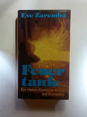Seller image for Feuertaufe. Ein Helen Keremos Krimi for sale by ANTIQUARIAT Franke BRUDDENBOOKS