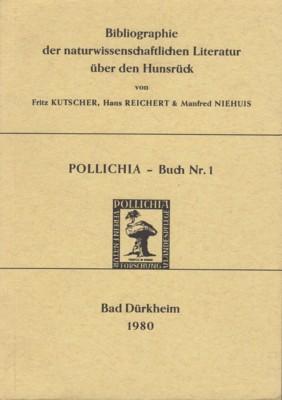 Imagen del vendedor de Bibliographie der naturwissenschaftlichen Natur ber den Hunsrck. Pollichia - Buch Nr. 1. a la venta por Galerie Joy Versandantiquariat  UG (haftungsbeschrnkt)