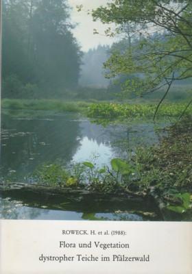 Imagen del vendedor de Flora und Vegetation dystropher Teiche im Pflzerwald. Pollichia, Verein fr Naturforschung und Landespflege: Pollichia ; Nr. 15. a la venta por Galerie Joy Versandantiquariat  UG (haftungsbeschrnkt)