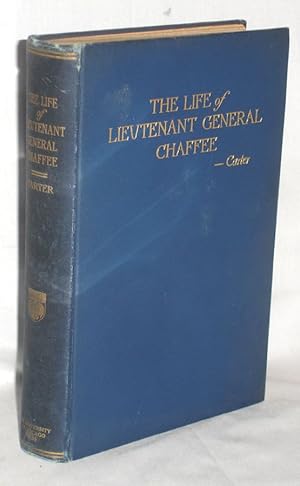 The Life of Lieutenant General Chaffee