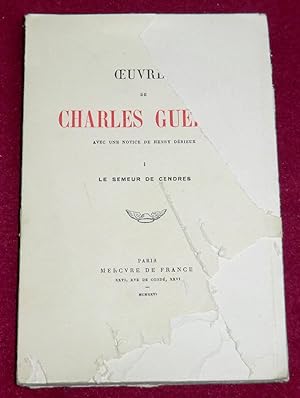 Imagen del vendedor de OEUVRES DE CHARLES GUERIN avec une notice de Henry Drieux - TOME I : LE SEMEUR DE CENDRES a la venta por LE BOUQUINISTE