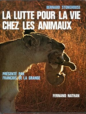 Imagen del vendedor de La Lutte Pour La Vie Chez Les Animaux a la venta por Pendleburys - the bookshop in the hills