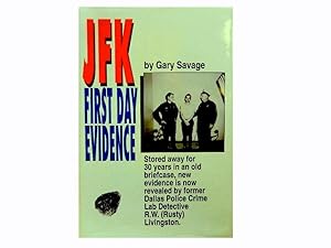 JFK: First Day Evidence