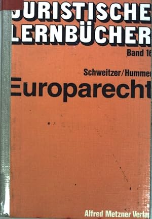 Seller image for Europarecht : Das institutionelle Recht d. Europ. Gemeinschaften ; Das materielle Recht d. EWG. Juristische Lernbcher ; Bd. 16 for sale by books4less (Versandantiquariat Petra Gros GmbH & Co. KG)