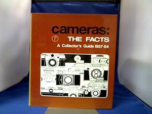 Seller image for Cameras: The Facts. A Collector' s Guide 1957-64. Historical Edition edited by Leonard Gaunt. for sale by Antiquariat Michael Solder