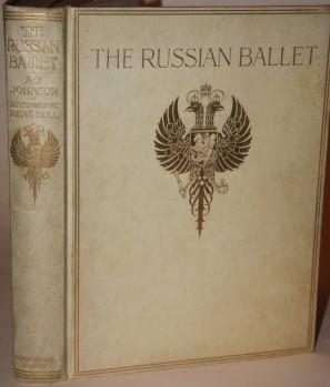 Seller image for The Russian Ballet for sale by White Fox Rare Books, ABAA/ILAB