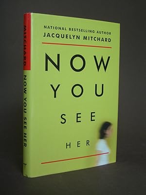 Image du vendeur pour Now You See Her mis en vente par Bookworks [MWABA, IOBA]