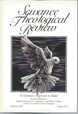 Seller image for Sewanee Theolocial Review, Christmas 1995 (Volume 39:1) Polkinghorne: A Scientist's Approach to Belief for sale by Bookfeathers, LLC