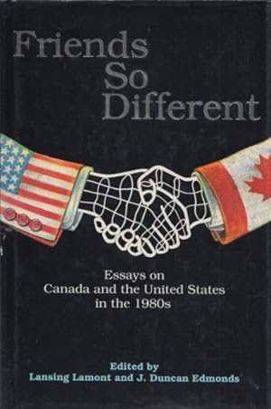 Imagen del vendedor de Friends so Different. Essays on Canada and the United States in the 1980s. a la venta por Buch von den Driesch