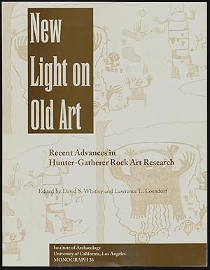 New Light on Old Art, Recent Advances in Hunter-Gatherer Rock Art Research, Monograph 36