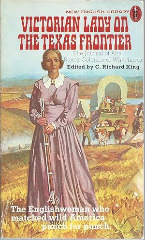 Seller image for Victorian Lady on the Texas Frontier: The Journal of Ann Raney Coleman for sale by John McCormick
