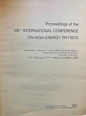 Seller image for Proceedings of the XIIIth International Conference on High-Energy Physics for sale by Alplaus Books