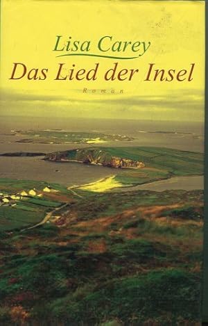 Immagine del venditore per Das Lied der Insel : Roman. Aus dem Engl. von Gabriele Gockel und Petra Hrabak venduto da Antiquariat Harry Nimmergut