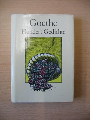 Bild des Verkufers fr Hundert Gedichte. Goethe. [Ausgew. und zsgest. von Walter Lewerenz. Mit Holzstichen von Christa Jahr] zum Verkauf von Antiquariat Harry Nimmergut