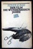 Image du vendeur pour Der Film Die wunderbaren Jahre : Lesefassung d. Drehbuchs. Fischer-Taschenbcher ; Bd. 4 mis en vente par Antiquariat Harry Nimmergut