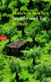 Seller image for Stunde und Tag : Roman. Aus dem Niederlnd. von Marlene Mller-Haas, btb ; 73263 for sale by Antiquariat Harry Nimmergut