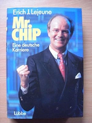 Bild des Verkufers fr Mr. Chip : eine deutsche Karriere. zum Verkauf von Antiquariat Harry Nimmergut