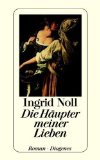 Seller image for Die Hupter meiner Lieben : Roman. Diogenes-Taschenbuch for sale by Antiquariat Harry Nimmergut