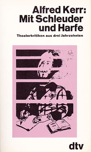 Immagine del venditore per Mit Schleuder und Harfe : Theaterkritiken aus 3 Jahrzehnten. Hrsg. von Hugo Fetting venduto da Antiquariat Harry Nimmergut