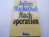 Immagine del venditore per Nachoperation : Noteingriff zur Korrektur e. patientenfeindl. Gesundheitssystems ; Vorschlag fr e. Arztgelbnis. venduto da Antiquariat Harry Nimmergut