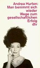 Seller image for Man benimmt sich wieder : Wege zum gesellschaftlichen Erfolg. dtv ; 12121 for sale by Antiquariat Harry Nimmergut