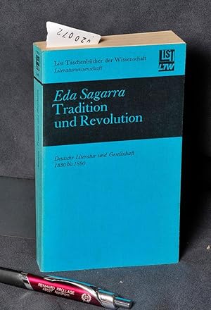 Bild des Verkufers fr Tradiition und Revolution - Deutsche Literatur und Gesellschaft 1830 bis 1890 zum Verkauf von Antiquariat Hoffmann
