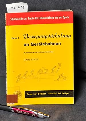 Bewegungsschulung an Gerätebahnen (= Schriftenreihe zur Praxis der Leibeserziehung und des Sports...