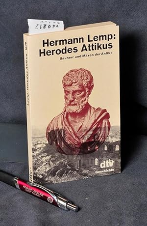 Herodes Attikus - Bauherr und Mäzen der Antike