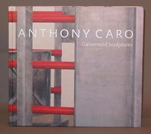 Bild des Verkufers fr Anthony Caro : Galvanised Steel Sculptures zum Verkauf von Exquisite Corpse Booksellers