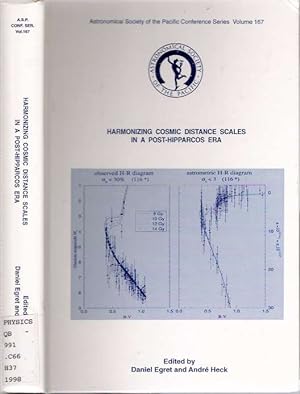 Imagen del vendedor de Harmonizing Cosmic Distance Scales in a Post-Hipparcos Era : Proceedings of a Colloquium Held at Haguenau, France, 14-16 September, 1998 a la venta por Mike's Library LLC
