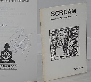 Immagine del venditore per Scream: Southeast Asia and the dream [a poem] [signed] venduto da Bolerium Books Inc.