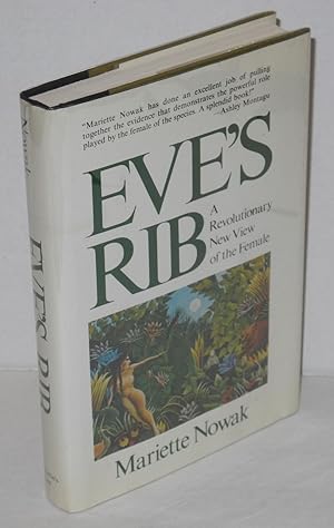 Seller image for Eve's rib: a revolutionary new view of female sex roles for sale by Bolerium Books Inc.
