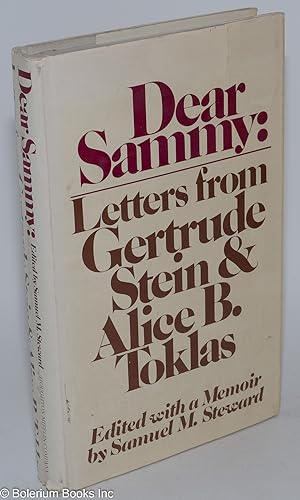 Immagine del venditore per Dear Sammy: letters from Gertrude Stein and Alice B. Toklas, illustrated with photographs venduto da Bolerium Books Inc.