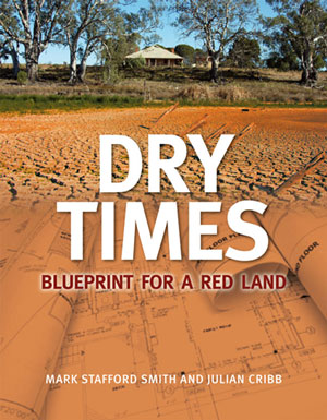 Bild des Verkufers fr Dry times: blueprint for a red land. zum Verkauf von Andrew Isles Natural History Books