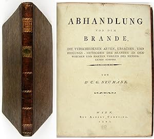 Abhandlung von dem Brande, die verschiedenen Arten, Ursachen und Heilungs-Methoden des Brandes an...