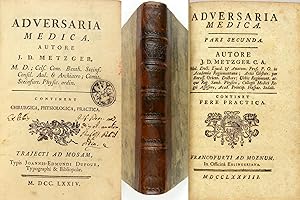 Adversaria medica. Continent chirurgia, physiologia, practica (I). Continet fere practica (II).