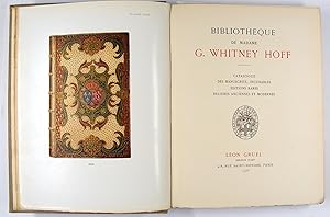 Bibliothèque de Madame G. Whitney Hoff. Catalogue des manuscrits, incunables, éditions rares, rel...