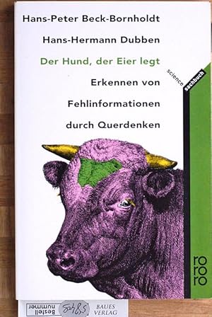 Seller image for Der Hund, der Eier legt : Erkennen von Fehlinformation durch Querdenken. rororo science sachbuch. for sale by Baues Verlag Rainer Baues 