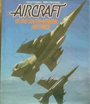 Seller image for Aircraft of the South African Air Force for sale by Chapter 1