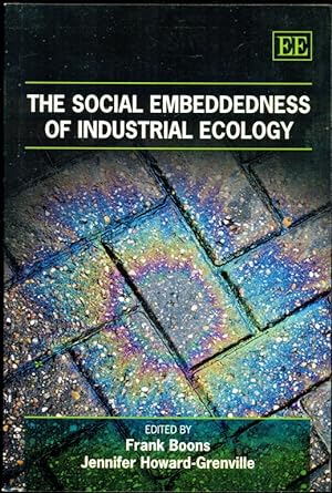 Image du vendeur pour The Social Embeddedness of Industrial Ecology mis en vente par Don's Book Store