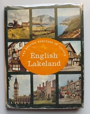 Image du vendeur pour English Lakeland in Colour: a Collection of Colour Photographs with an Introductory Text & Notes on the Illustrations mis en vente par ACCESSbooks