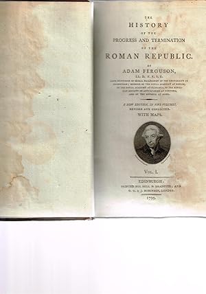 The History of the Progress and Termination of the Roman Republic. A New Edition in Five Volumes,...