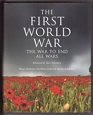 Seller image for The First World War The War to End All Wars for sale by Ainsworth Books ( IOBA)