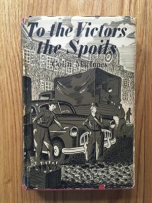 Seller image for To the Victors the Spoils for sale by Setanta Books