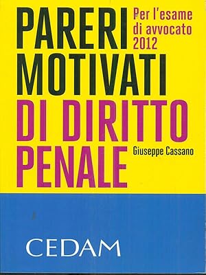 Bild des Verkufers fr Pareri motivati di diritto penale 2012 zum Verkauf von Librodifaccia